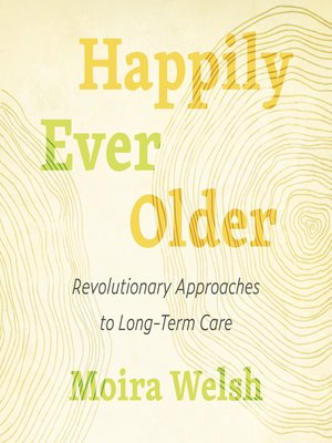 cover image of Happily Ever Older